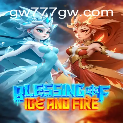 Discover the Thrills of BlessingofIceandFire on GW777⭐️ ONLINE PLATAFORMA OFICIAL