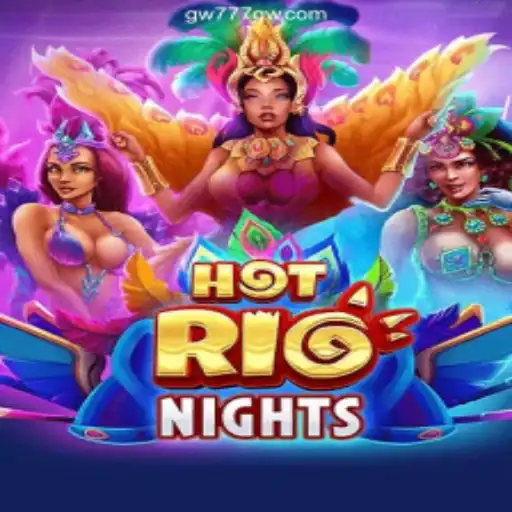 Experience the Thrill of HotRioNights on GW777⭐️ ONLINE PLATAFORMA OFICIAL GW777.Com