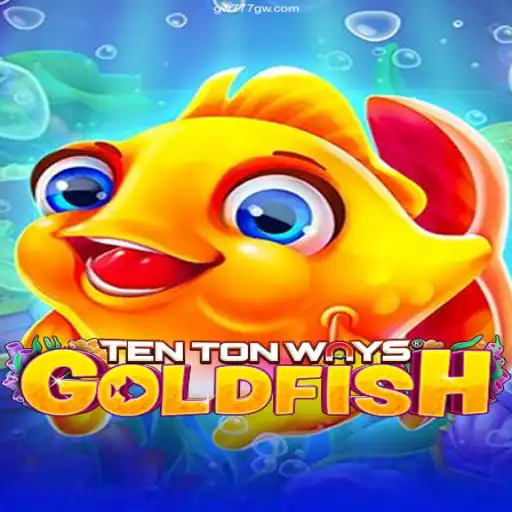 Exploring TenTonWaysGoldfish: A Deep Dive into this Exciting New Game